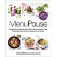 thumbnail image 2 of Menupause: Five Unique Eating Plans to Break Through Your Weight Loss Plateau and Improve Mood, Sleep, and Hot Flashes -- Anna Cabeca, 2 of 3