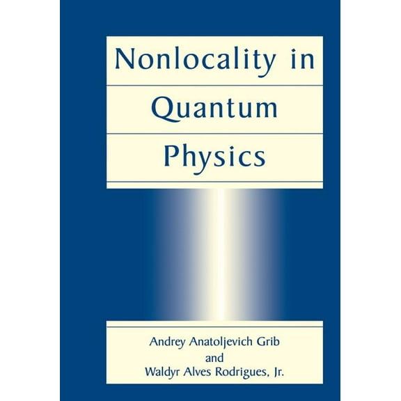 Nonlocality in Quantum Physics, (Paperback)