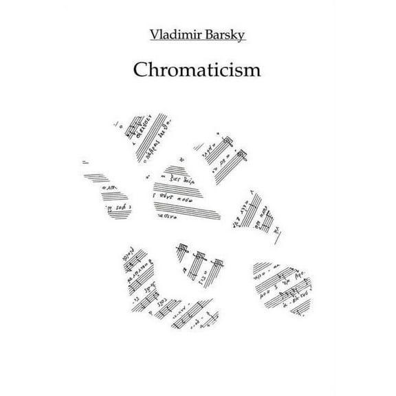 Chromaticism, (Paperback)