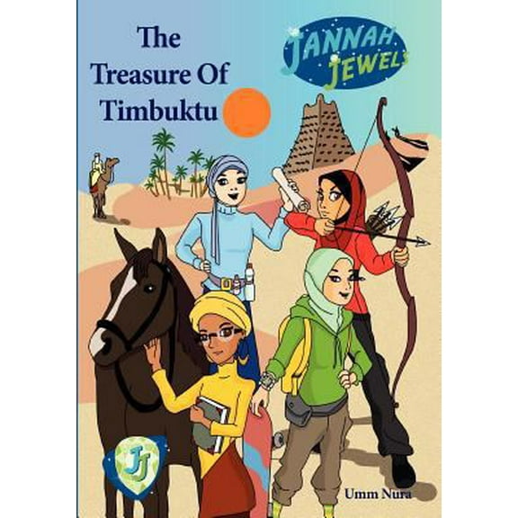 Pre-Owned Jannah Jewels Book 1: The Treasure of Timbuktu (Paperback) 0986720801 9780986720802