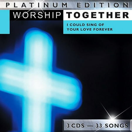 Worship Together: I Could Sing Of Your Love Forever (Platinum Edition) (3 Disc Box (Best Of Elevation Worship)