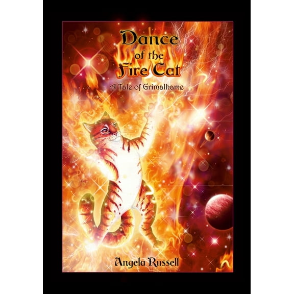Dance of the Fire Cat - a Tale of Grimalhame, (Paperback)