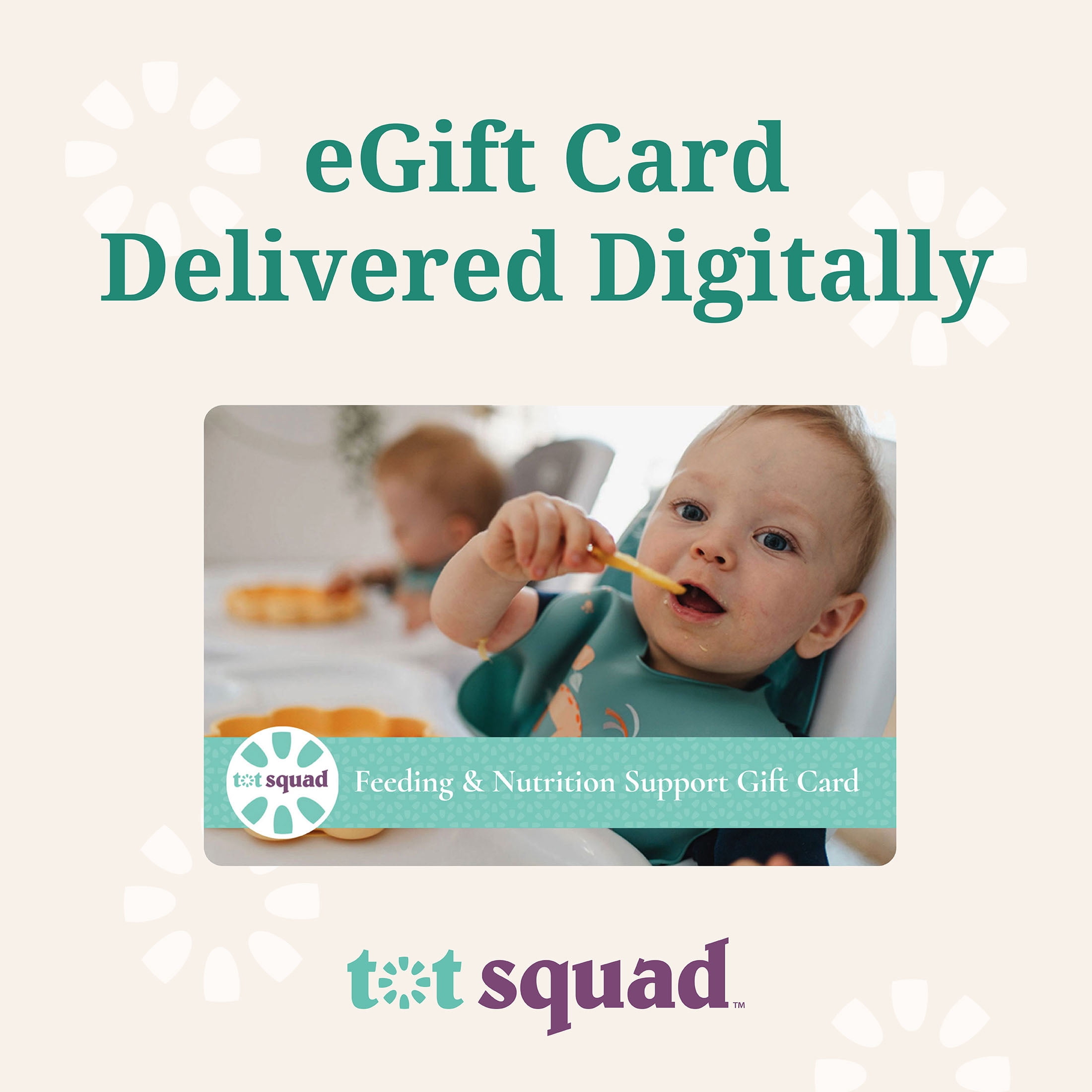 Baby Feeding & Nutrition Support - Baby Registry Essentials by Tot Squad $25 eGift Card [Email Delivery]