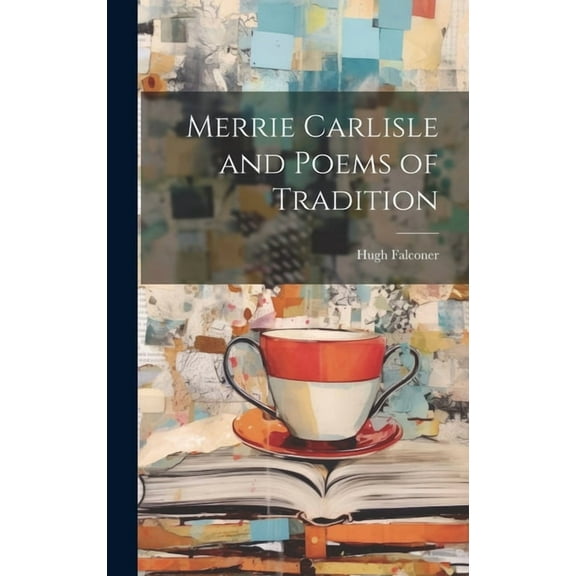 Merrie Carlisle and Poems of Tradition (Hardcover)