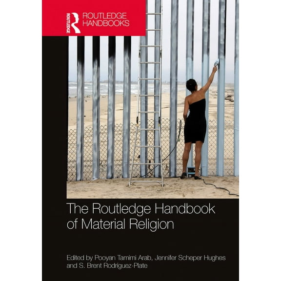 Routledge Handbooks in Religion The Routledge Handbook of Material Religion, (Hardcover)