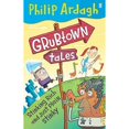 thumbnail image 1 of Grubtown Tales: Stinking Rich and Just Plain Stinky: Grubtown Tales (Paperback) by Philip Ardagh, 1 of 1