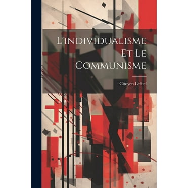 L'individualisme et le Communisme (Paperback)