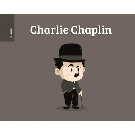 Pocket Bios: Charlie Chaplin