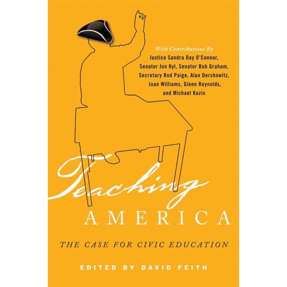 New Frontiers in Education Teaching America: The Case for Civic Education, (Paperback)