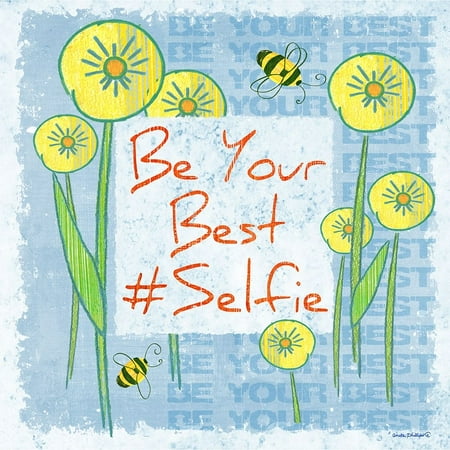 Be Your Best Selfie Poster Print by Anita