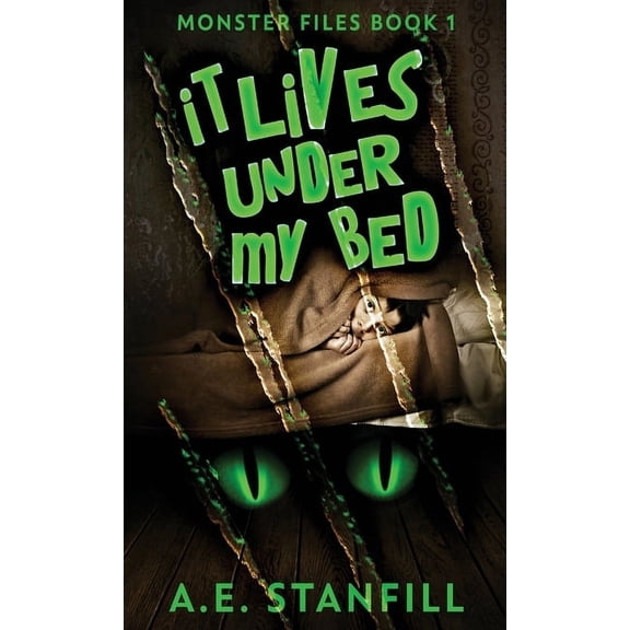 The Monster Files It Lives Under My Bed, Book 1, (Hardcover)