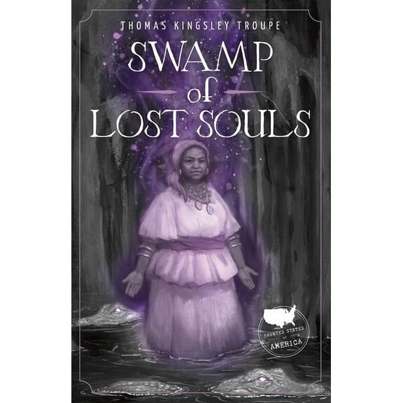 Swamp of Lost Souls: A Louisiana Story (Paperback)