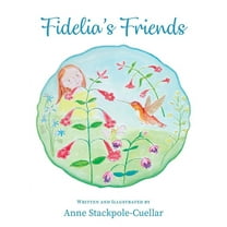 Fidelia's Friends, (Hardcover)