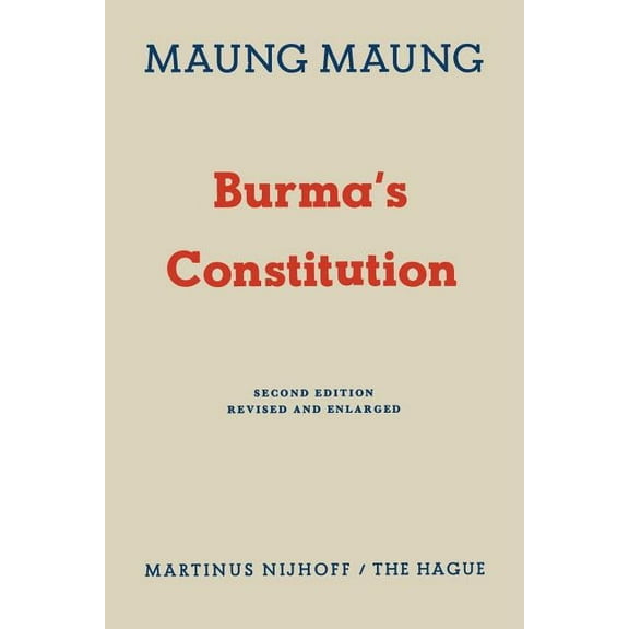 Burma's Constitution, (Paperback)