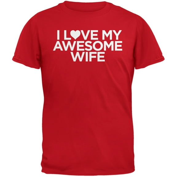 Valentine's Day - I Love My Awesome Wife Red Adult T-Shirt - X-Large