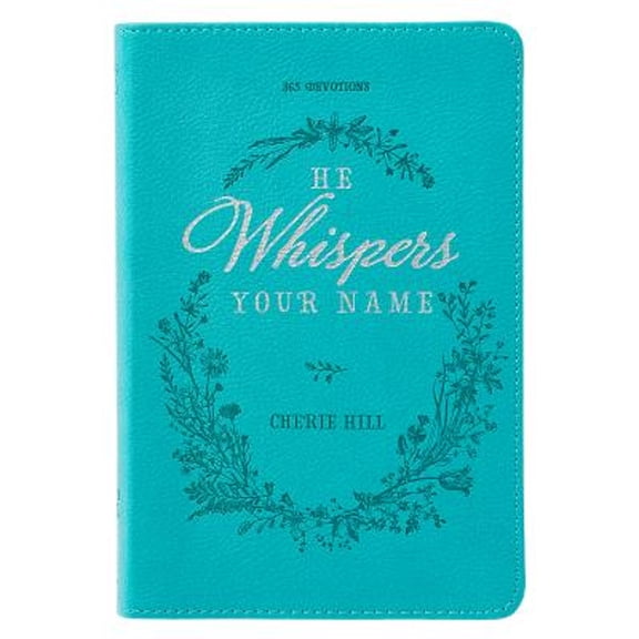 Pre-Owned He Whispers Your Name 365 Devotions for Women by Cherie Hill (Paperback)