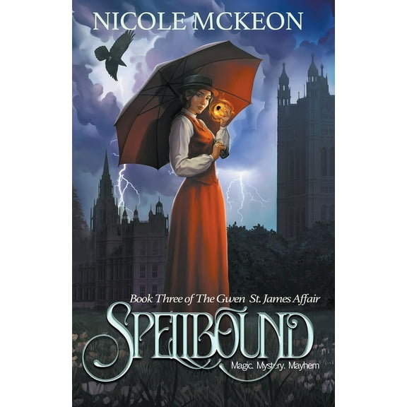 The Gwen St. James Affair Spellbound, Book 3, (Paperback)