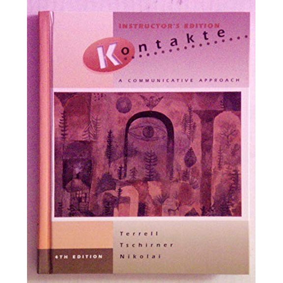 Pre-Owned Kontakte: A Communicative Approach (English and German Edition), Used [Hardcover]