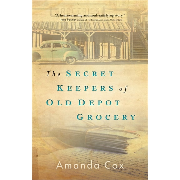 The Secret Keepers of Old Depot Grocery, (Paperback)