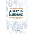 thumbnail image 1 of Â¿Partidos sin partidarios? Dinámica de la desafección política en Jalisco 1997-2017 El Colegio de Jalisco 9786078657810, 1 of 2