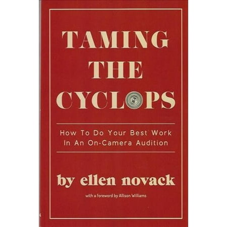 Taming The Cyclops: How To Do Your Best Work In An On-Camera (Xfactor The Best Auditions)