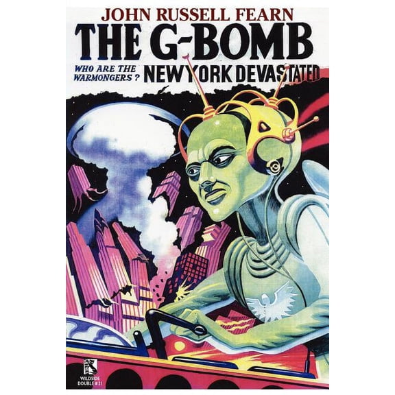The G-Bomb : A Science Fiction Novel / From Afar: A Science Fiction Mystery (Wildside Double #21) (Paperback)