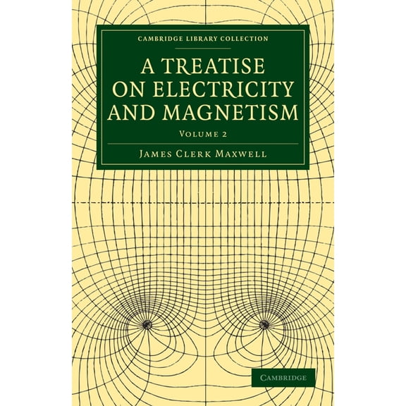 A Treatise on Electricity and Magnetism, (Paperback)