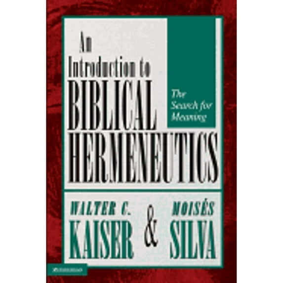 Pre-Owned An Introduction to Biblical Hermeneutics: The Search for Meaning Paperback