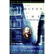 The Napoleon of Crime: The Life and Times of Adam Worth, Master Thief [Paperback - Used]