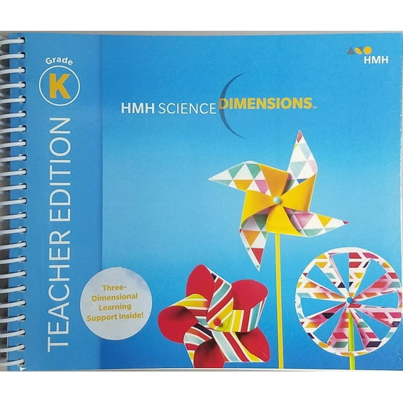 Science Dimensions, 2018 Science Dimensions Teacher Edition Grade K