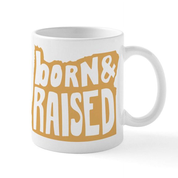 CafePress - Oregon Born & Raised - 11 oz Ceramic Mug - Novelty Coffee Tea Cup
