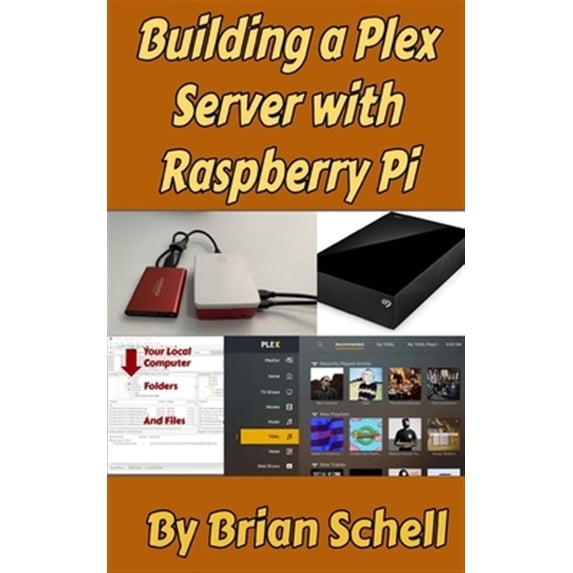 Pre-Owned Building a Plex Server with Raspberry Pi