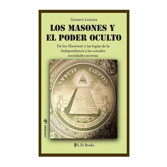 Los Masones y el Poder Oculto LECTORUM Gustavo Lencina