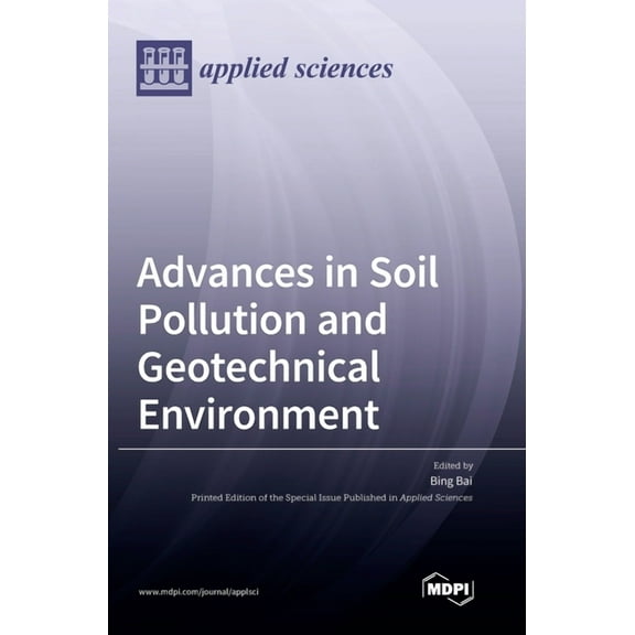 Advances in Soil Pollution and Geotechnical Environment, (Hardcover)