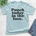 thumbnail image 2 of Kids Punch Today In The Face T-shirt, Youth Kids Boy Girl T-Shirt, Motivational Shirt, Inspirational Shirt, Light Blue, Medium, 2 of 4