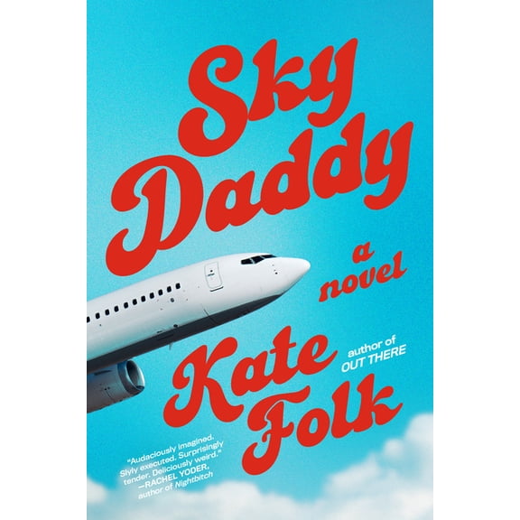 Sky Daddy, (Hardcover)