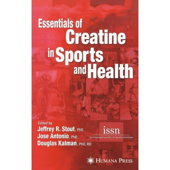 Essentials of Creatine in Sports and Health, (Hardcover)