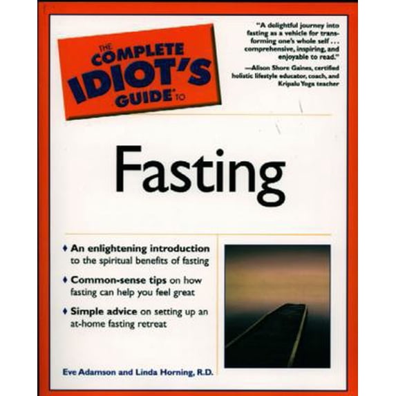 Pre-Owned The Complete Idiot's Guide to Fasting (Paperback) 0028643275 9780028643274