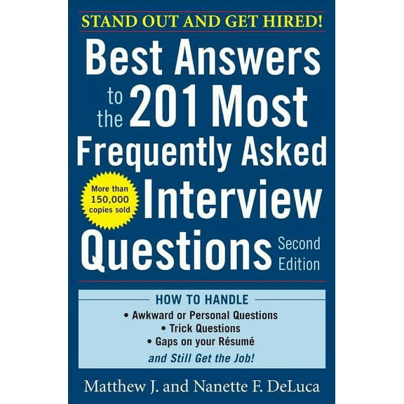 Best Answers to the 201 Most Frequently Asked Interview Questions, (Paperback)