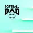 thumbnail image 1 of Custom Decals Softball Dad Sign Sports Girl Boy 20x40", 1 of 1