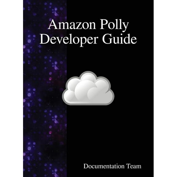 Amazon Polly Developer Guide, (Hardcover)