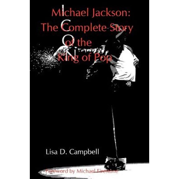 Pre-Owned Michael Jackson: The Complete Story of the King of Pop (Paperback)