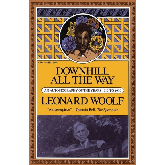 Harvest Book; Hb 322 Downhill All the Way: An Autobiography of the Years 1919 to 1939, (Paperback)