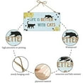 thumbnail image 3 of Life is Better with Cats Funny Wall Signs Vintage Farmhouse Home Decor Plaque Hanging Wall Art Kitten Wood Board Sign for Yard Office Home Kitchen Front Door Patio Decoration, 3 of 9