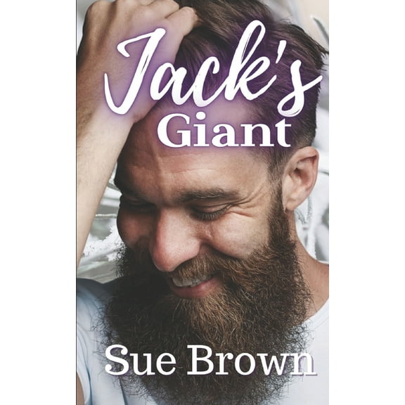 Bearytales in the Wood Jack's Giant: a Daddy/Age Gap Gay Romance, Book 4, (Paperback)