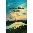 thumbnail image 1 of Pre-Owned Perfume River Nights (Paperback) 168201021X 9781682010211, 1 of 1