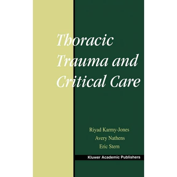 Thoracic Trauma and Critical Care, (Hardcover)