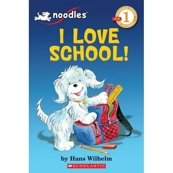 Pre-Owned Noodles: I Love School (Scholastic Reader, Level 1): I Love School! (Paperback) 0545134749 9780545134743