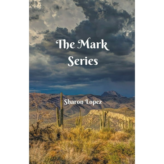 Mark The Mark Series, Book 3, (Paperback)