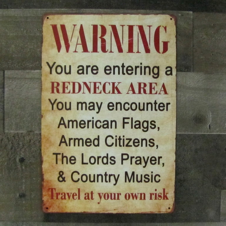 Funny Metal Redneck Area Novelty Warning Sign Vintage Garage Man Cave Wall Decor Funny Metal Redneck Area Novelty Warning Sign Vintage Garage Man Cave Wall Decor